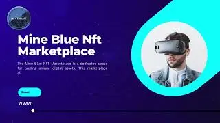 Mine Blue NFT Marketplace #mineblue #Metaverse #NFT #nftmarketplace