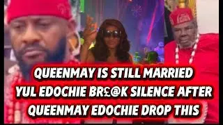 QUEENMAY IS STILL MARRIED YUL EDOCHIE BR£@K SILENCE AFTER QUEENMAY EDOCHIE DROP THIS