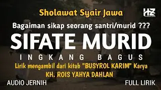 Mantap ... SIFATE MURID INGKANG BAGUS || Lima hal yang harus dijaga seorang santri