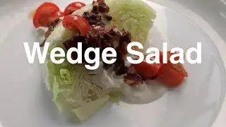 Wedge Salad  楔形色拉