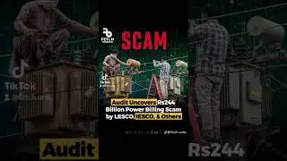 An audit report reveals eight major power companies overbilled.#ElectricityScam #FakeBilling #LESCO