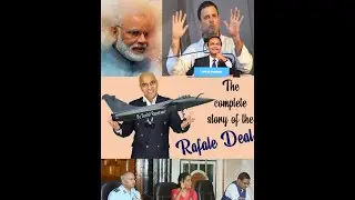 The complete story of Rafale Deal
