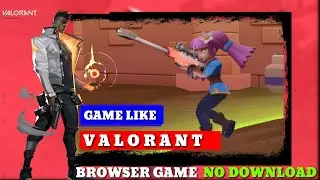 Best Graphics Game Like VALORANT | No Download At All | Browser Game Android/IOS/PC Games
