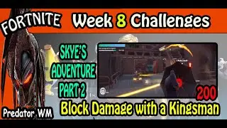 Block Damage with a Kingsman (200) / Week 8 Fortnite