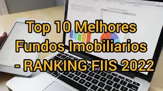 Top 10 Melhores Fundos Imobiliarios  - RANKING FIIS 2022