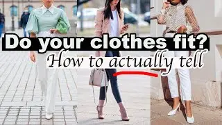 How to know if your clothes are fitting... *Easy way to look better in your clothes!*