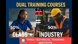 🎓 TVET Dual Training Success Stories at Thika Technical 🎓
