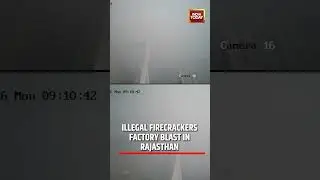 Factory Blast Caught on Cam: 200 KGs of Illegal Firecrackers Burst out in Rajasthan's Factory