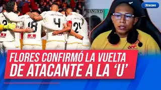 Edison Flores confirm&oacute; regreso de atacante a Universitario de Deportes | L&iacute;bero