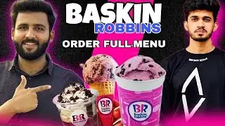 WE TRIED ENTIRE MENU OF BASKIN ROBBINS 🥶 | SIALKOT MOST FAMOUS ICE CREAM | YAAR VLOGS
