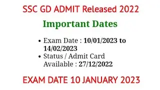 SSC GD ADMIT CARD 2022_2023 | EXAM DATE 10 JANUARY 2023 TO 14 FEBRUARY 2023 #sscgd2023 #sscgd2022