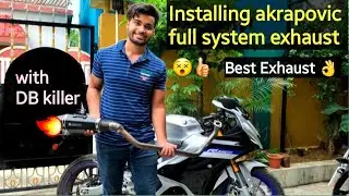 INSTALLING AKRAPOVIC EXHAUST IN MY R15m WITH DB-KILLER |BEST EXHAUST FOR R15m,v4,v3
