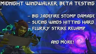 Midnight Beta Windwalker || Testing Damage, Hero Talents, Talking about Builds and Niche Stuff