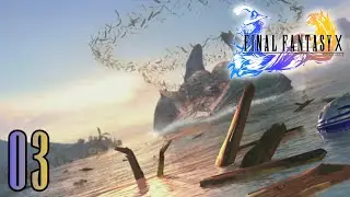 Final Fantasy X [03] Kilika Destroyed