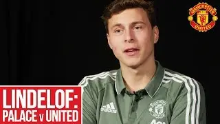 Victor Lindelof Preview | Crystal Palace v Manchester United