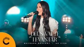Maynara Goulart | Deus Vai Te Levantar [Clipe Oficial]