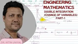 ENGINEERING MATHEMATICS || Double Integration: Change of variables (Part-1)