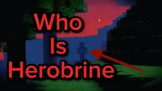 The unsolved mystery of Herobrine