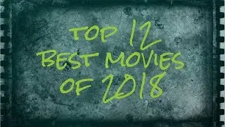 Best Movies of 2018