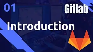 Introduction & Devops - #Gitlab 01
