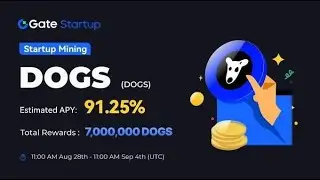 Gate.io &ldquo;Startup Mining&rdquo; Offering Phase 2: Dogs (DOGS) .#Gateio  #GateioStartupmining #startupmining