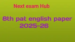 8th english pat paper 2025-26 original paper 🗞️|| study