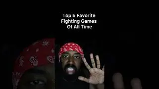My Top 5 Favorite Fighting Games of all Time 🎮🥊