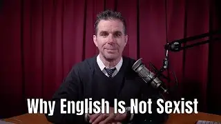 Why English Is Not Sexist