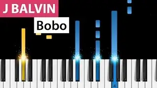 J Balvin - Bobo - Piano Tutorial