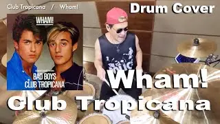 Club Tropicana _ Wham!【叩いてみた】drum cover/ドラムカバー