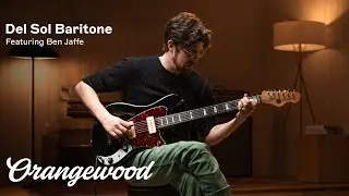 Del Sol Baritone | Chambered Electric Guitar Demo ft. Ben Jaffe | Orangewood