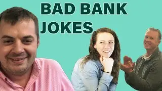 Telling Bad Bank Jokes to Coworkers (not an ad)