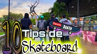 10 TIPS que TODO SKATER debe SABER | Thomas Pel&aacute;ez