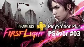 inFAMOUS First Light｜Sucker Punchの原点！超能力アクション実況シリーズ【ネタバレあり】#03