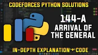 144A | Arrival of The General | Codeforces Python Solutions | Explanation + Walkthrough