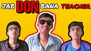 Jab don bana teacher | by rushikesh vekaria