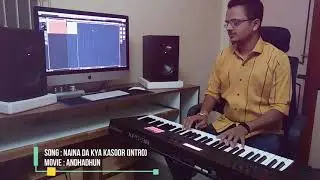 Naina Da Kya Kasoor - Intro (Andhadhun) | Abhik Jain