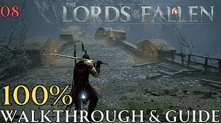 Lords of The Fallen 100% Part 8: Fitzroy's Gorge Walkthrough & Guide