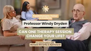 From Childhood Bullying to CBT Pioneer: 50 Years of Innovation in Therapy | Professor Windy Dryden