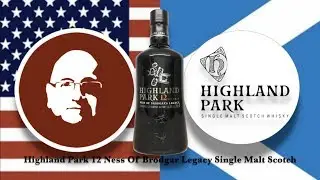 Day 15 - Highland Park Distillery - Highland Park 12 Ness Of Brodgar Legacy Single Malt Scotch