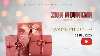 ZION MOUNTAIN MINISTRIES-Youth Christmas 2025
