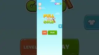 PULL THE GOLD || LEVEL 47