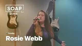 🎵🎵🎵 SoapBox Live Lounge ft. Rosie Webb. Singing Sunday 🎵🎵🎵
