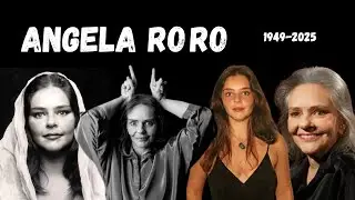 O legado de ANGELA RO RO