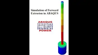 Simulation of Forward Extrusion in ABAQUS