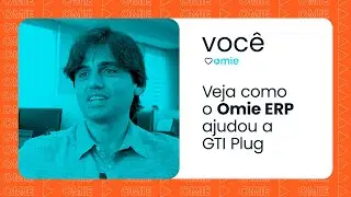 Você.Omie apresenta: GTI Plug