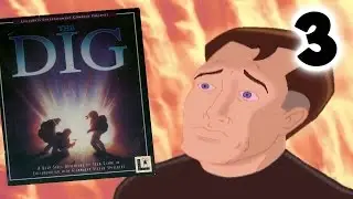 The DIG #3 | Конец близок