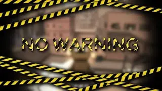 No Warning | Criminality Montage