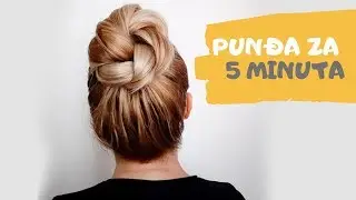 Brza punđa za 5 minuta -  pravi se jako jednostavno