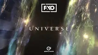 FXO - Universe (Extended Mix)
